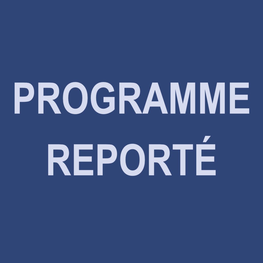 Programme reporté