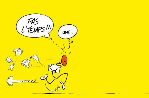 Dessin d'un petit bonhomme qui court, le visage tout rouge, des dossiers dans les mains. Une bulle qui dit "pas le temps !"